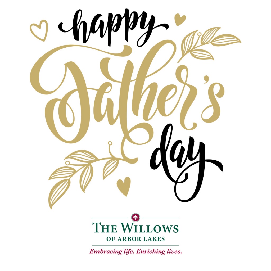 Father's Day, Willows of Arbor Lakes Senior Living, Maple Grove, MN